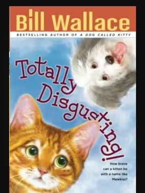 Totally Disgusting! by Bill Wallace - Blue & Orange Kids Book Cover